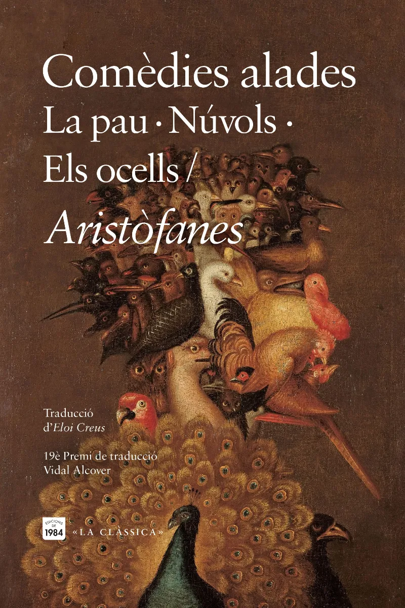 COMÈDIES ALADES (LA PAU / NÚVOLS / ELS OCELLS)