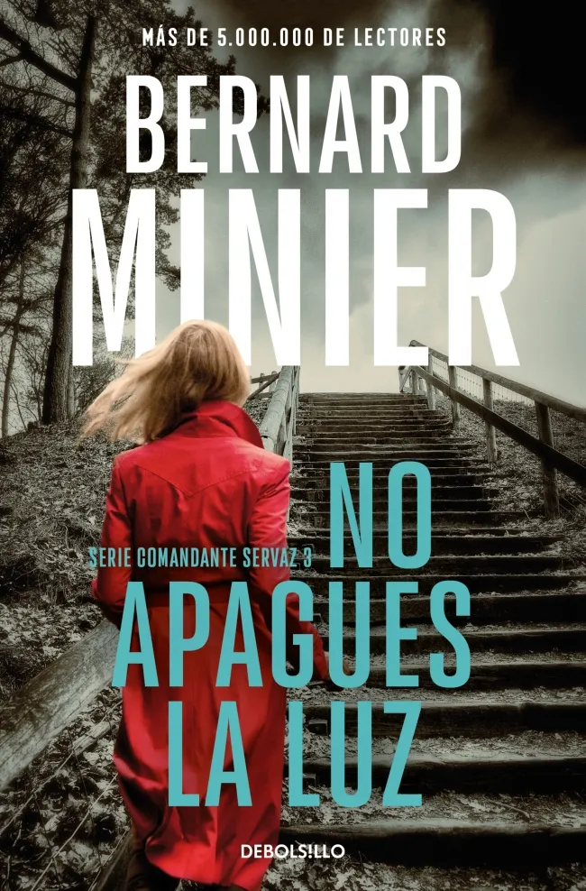 NO APAGUES LA LUZ (COMANDANTE SERVAZ 3)
