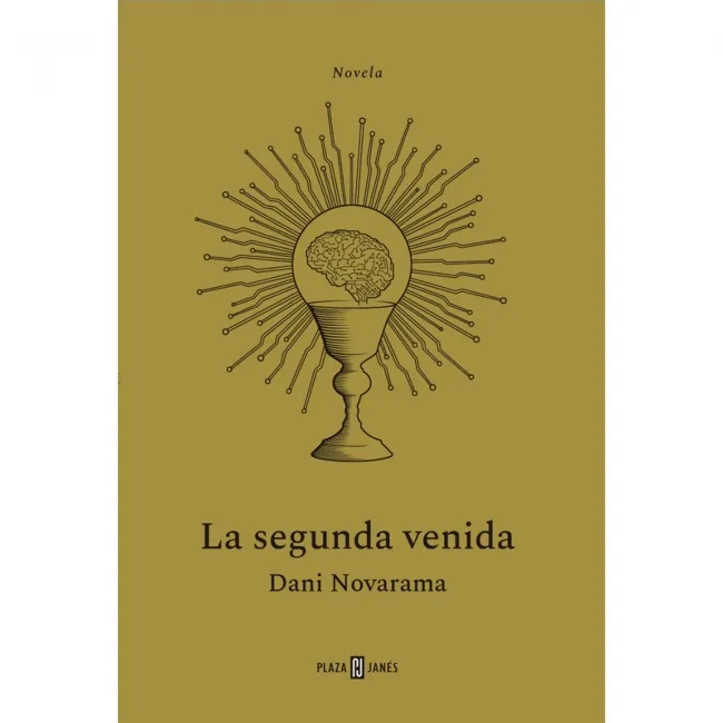 La segunda venida. El THRILLER TECNOLÓGICO que nos avisa sobre los riesgos de la