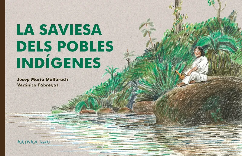 SAVIESA DELS POBLES INDÍGENES, LA