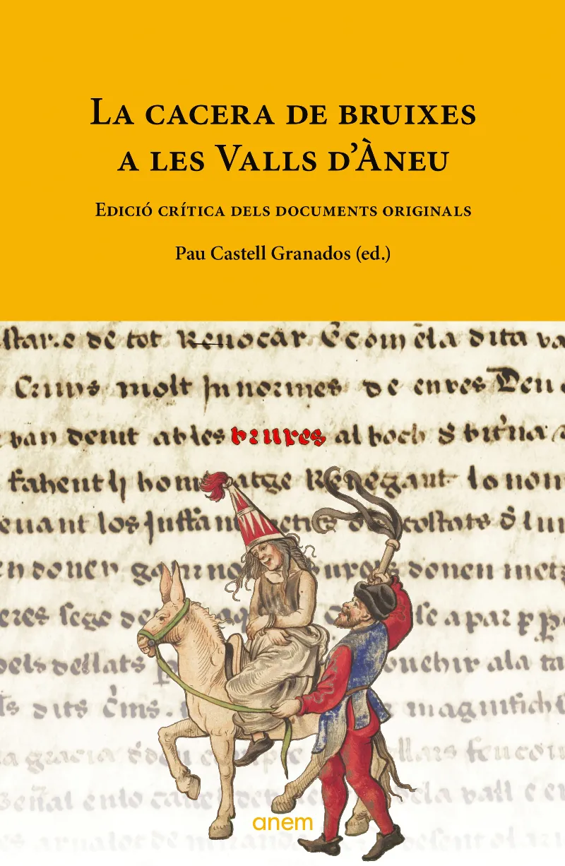LA CACERA DE BRUIXES A LES VALLS D'ÀNEU