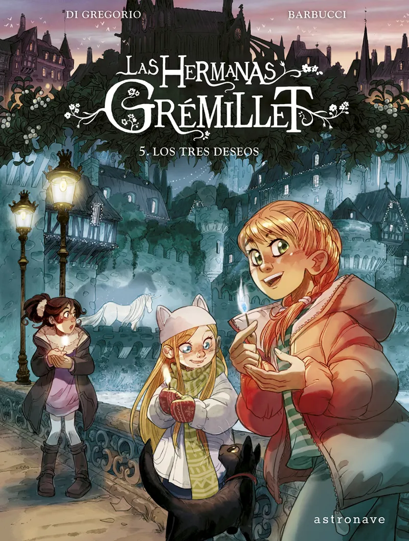 HERMANAS GREMILLET 05: LOS TRES DESEOS
