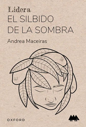 LIDERA EL SILBIDO DE LA SOMBRA