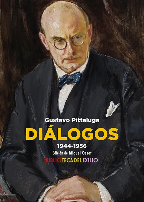 DIÁLOGOS 1944-1956 (GUSTAVO PITTALUGA)