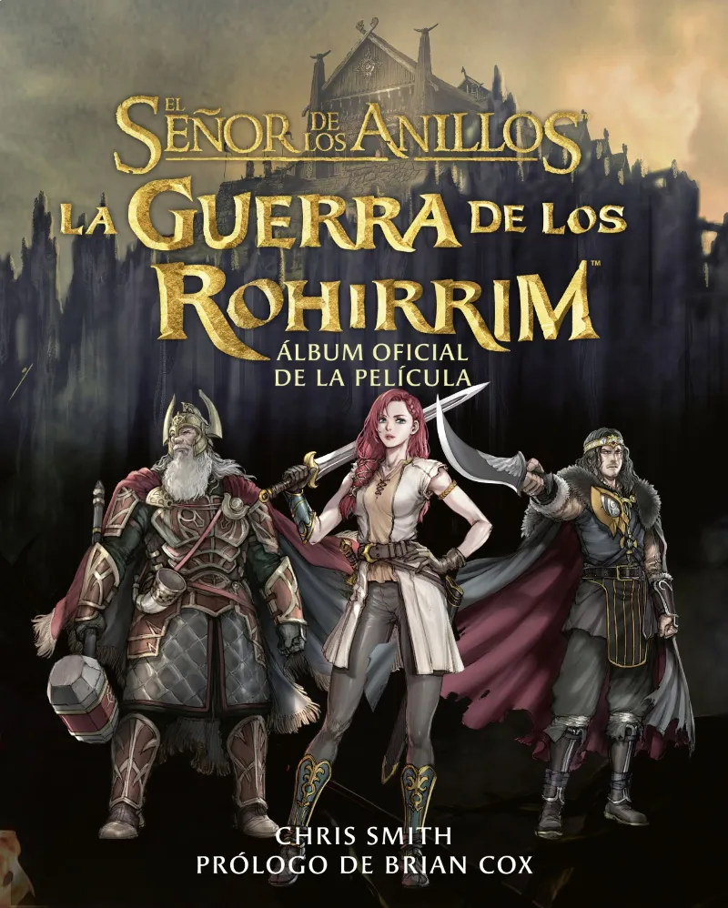 LA GUERRA DE LOS ROHIRRIM -EL SEÑOR DE LOS ANILLOS-
