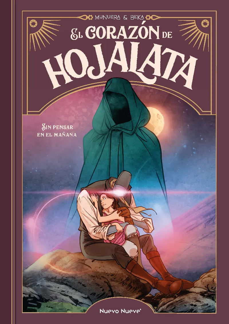 CORAZON DE HOJALATA, EL 03: SIN PENSAR EN EL MAÑANA