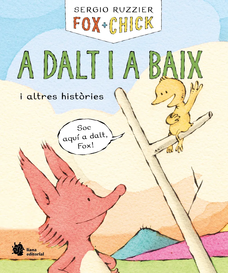 FOX + CHICK. A DALT I A BAIX I ALTRES HISTÒRIES