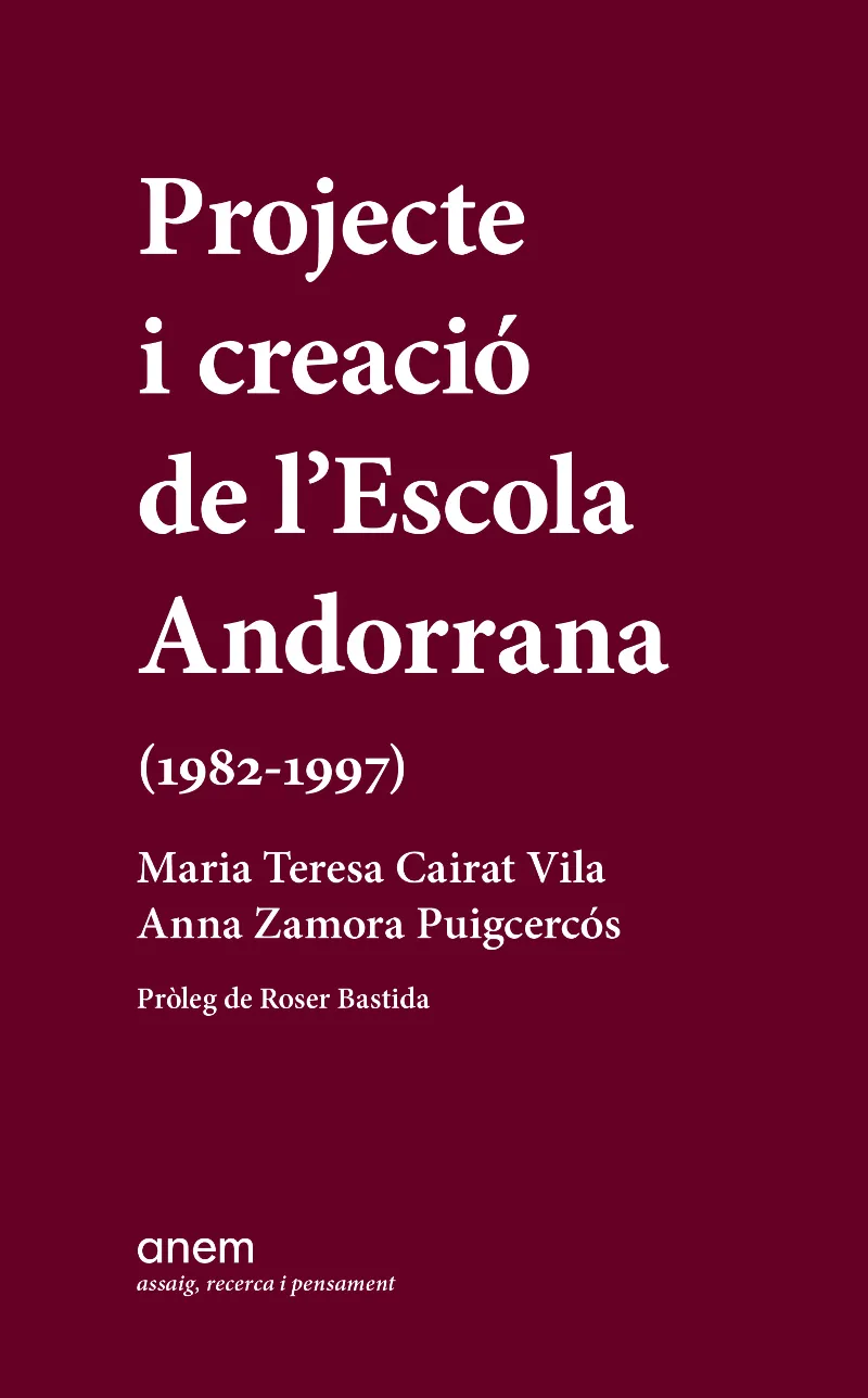 PROJECTE I CREACIÓ DE L'ESCOLA ANDORRANA (1982-1997)