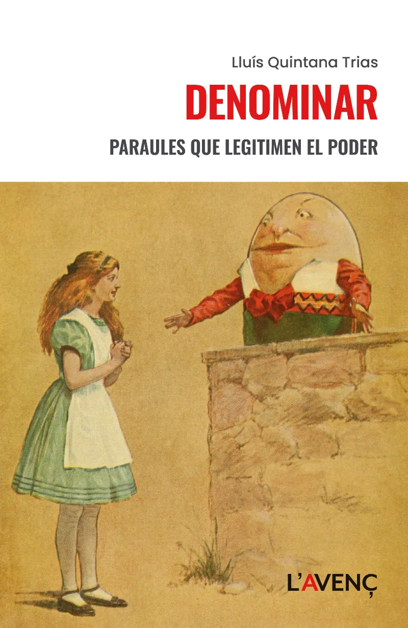 DENOMINAR. PARAULES QUE LEGITIMEN EL PODER