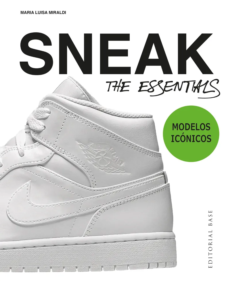 SNEAK: THE ESSENTIALS