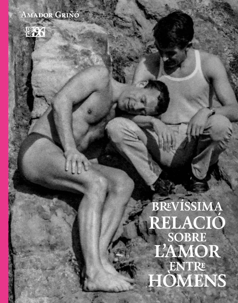 BREVÍSSIMA RELACIÓ SOBRE L'AMOR ENTRE HÒMENS