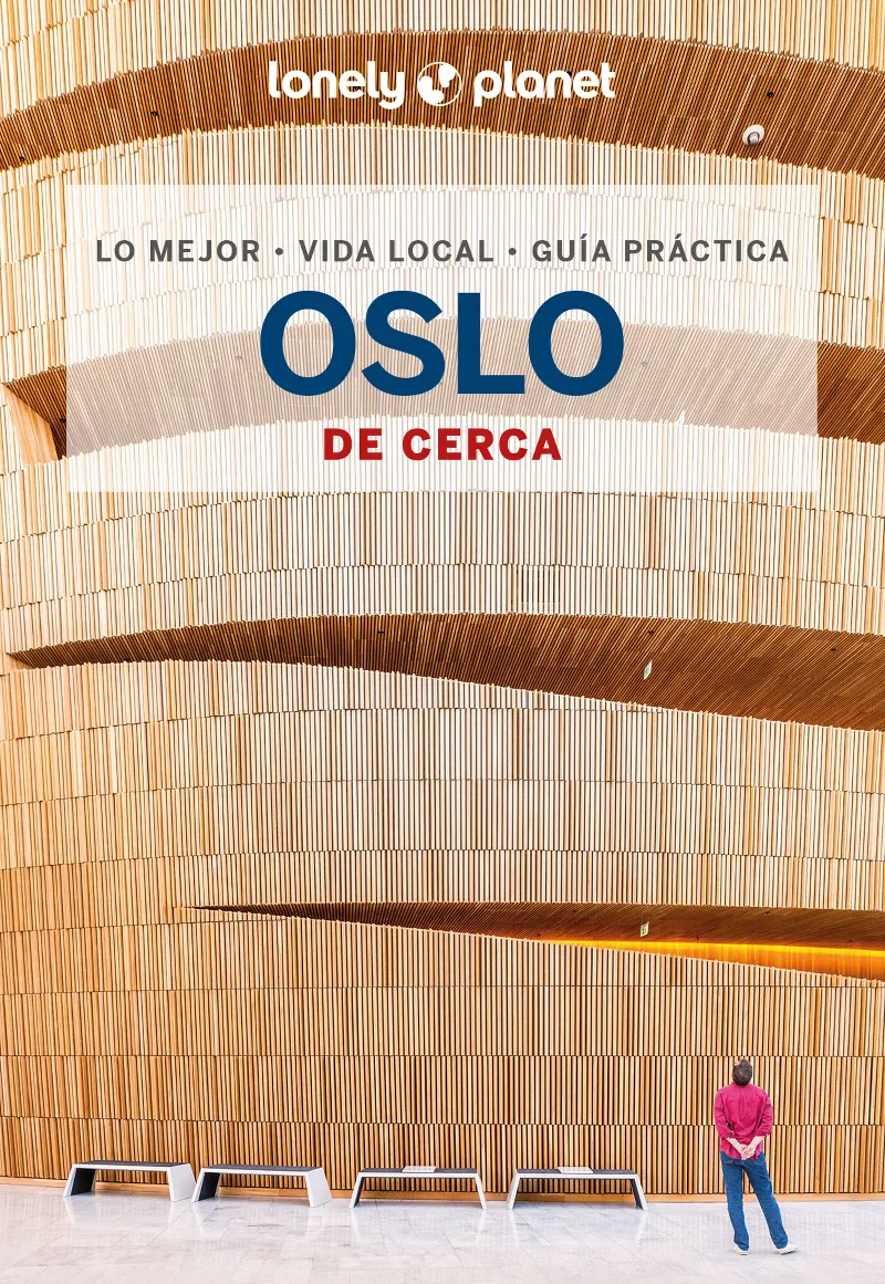 OSLO(LONELY PLANET DE CERCA.EDICIÓN 2024)
