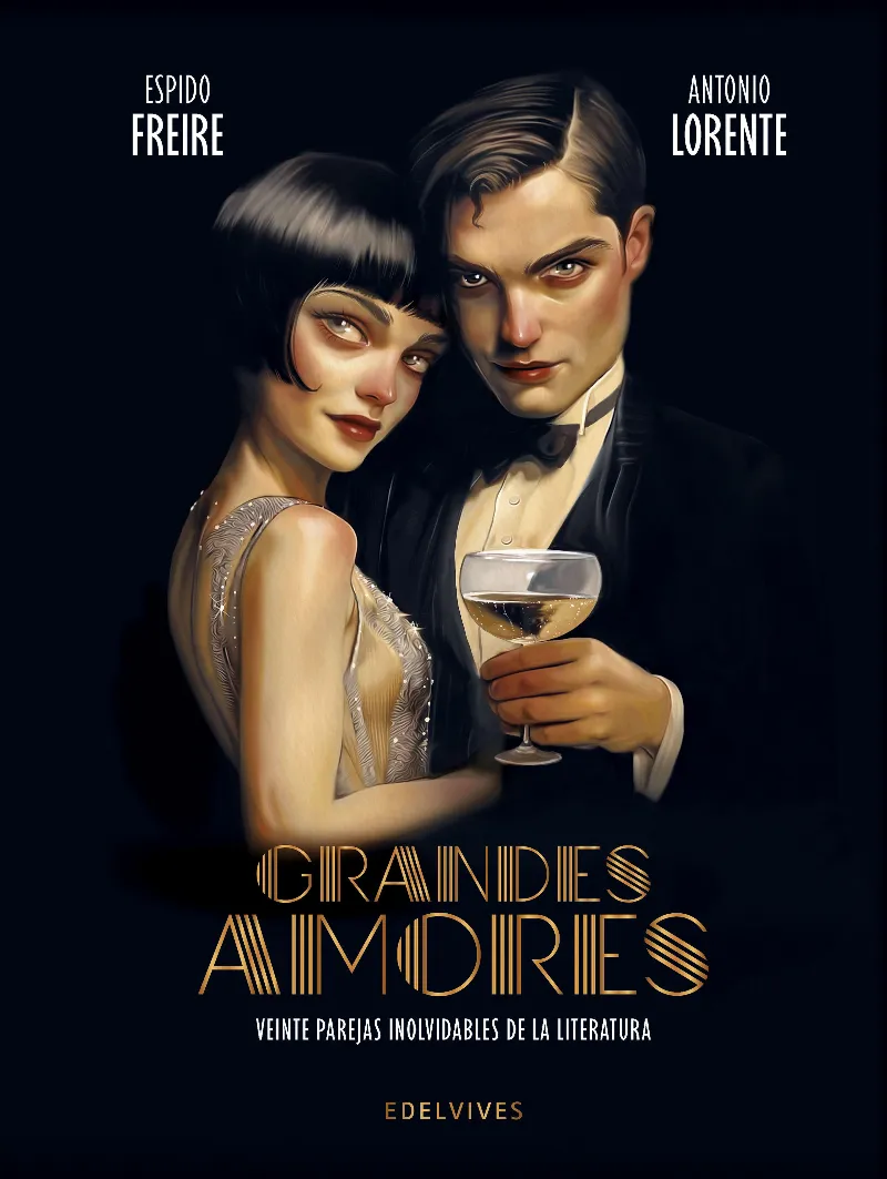 GRANDES AMORES. VEINTE PAREJAS INOLVIDABLES DE LA LITERATURA - A PARTIR DE 14 AÑOS. TAPA DURA
