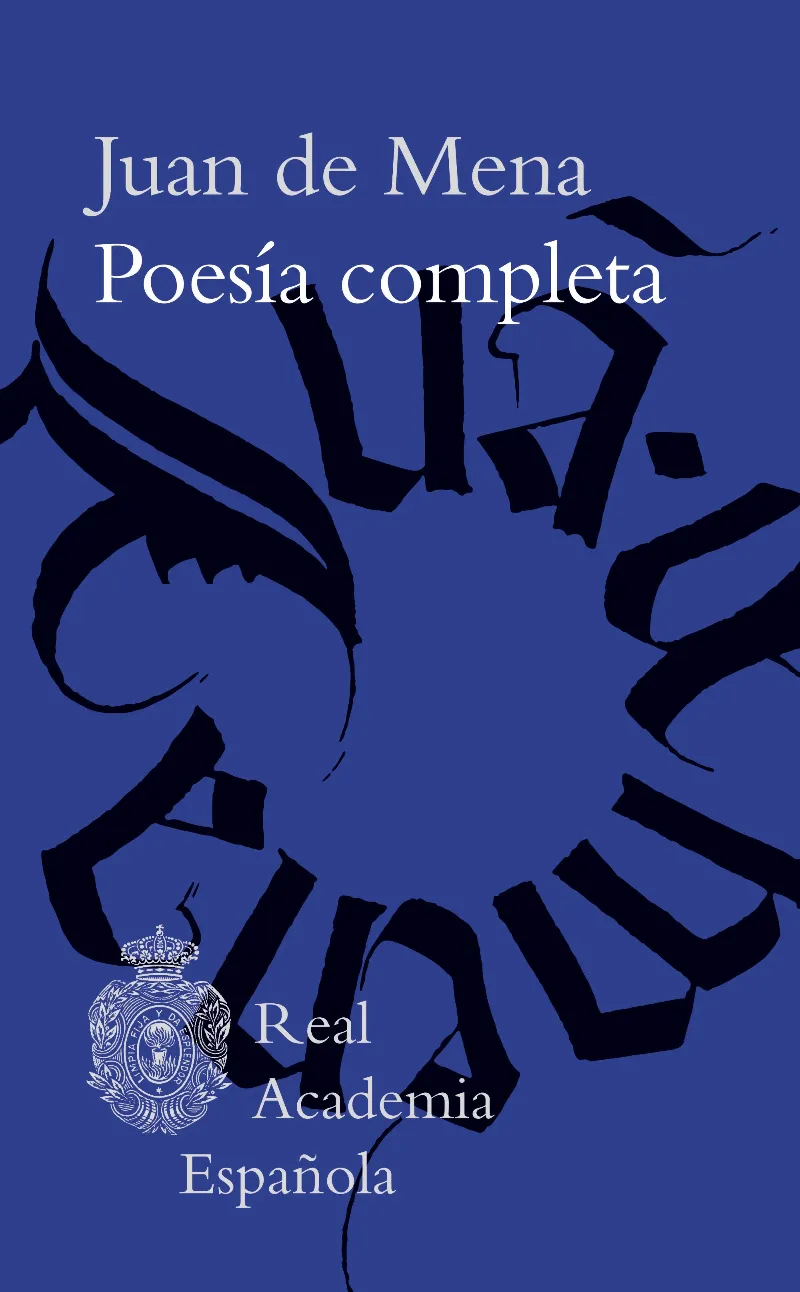 POESÍA COMPLETA -MENA, JUAN DE-