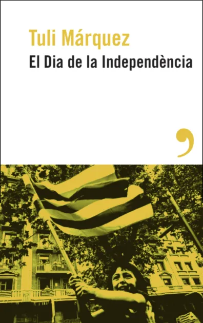 EL DIA DE LA INDEPENDÈNCIA