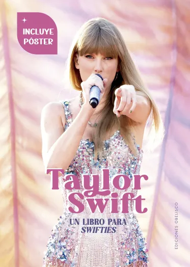 TAYLOR SWIFT.UN LIBRO PARA SWIFTIES