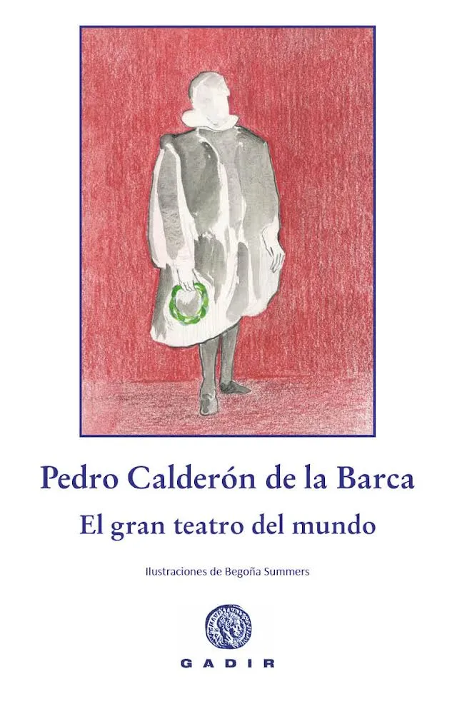 EL GRAN TEATRO DEL MUNDO (ADAPTACIÓN PARA TODAS LAS EDADES)