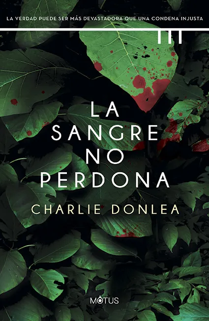 LA SANGRE NO PERDONA (CHARLIE DONLEA 03)