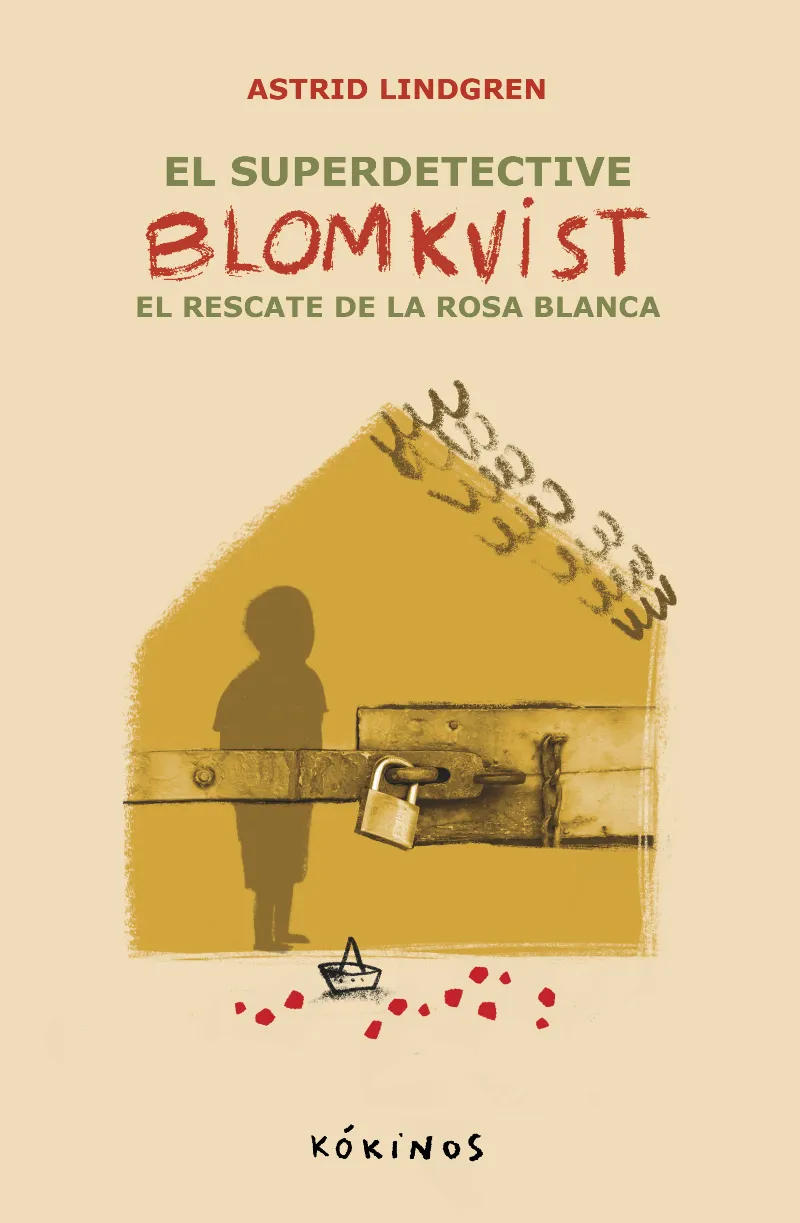EL SUPER DETECTIVE BLOMKVIST: EL RESCATE DE LA ROSA BLANCA
