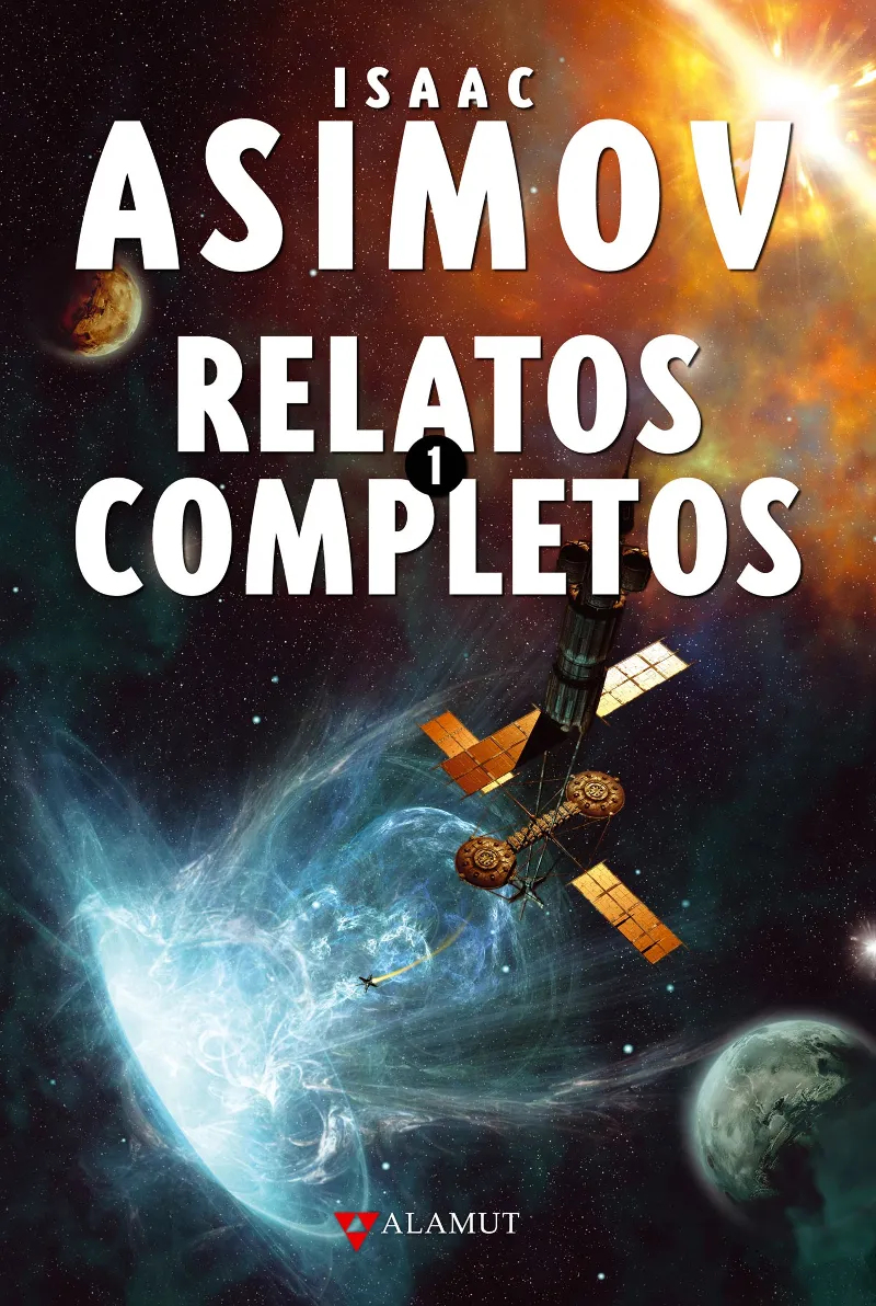 ISAAC ASIMOV - RELATOS COMPLETOS 01-