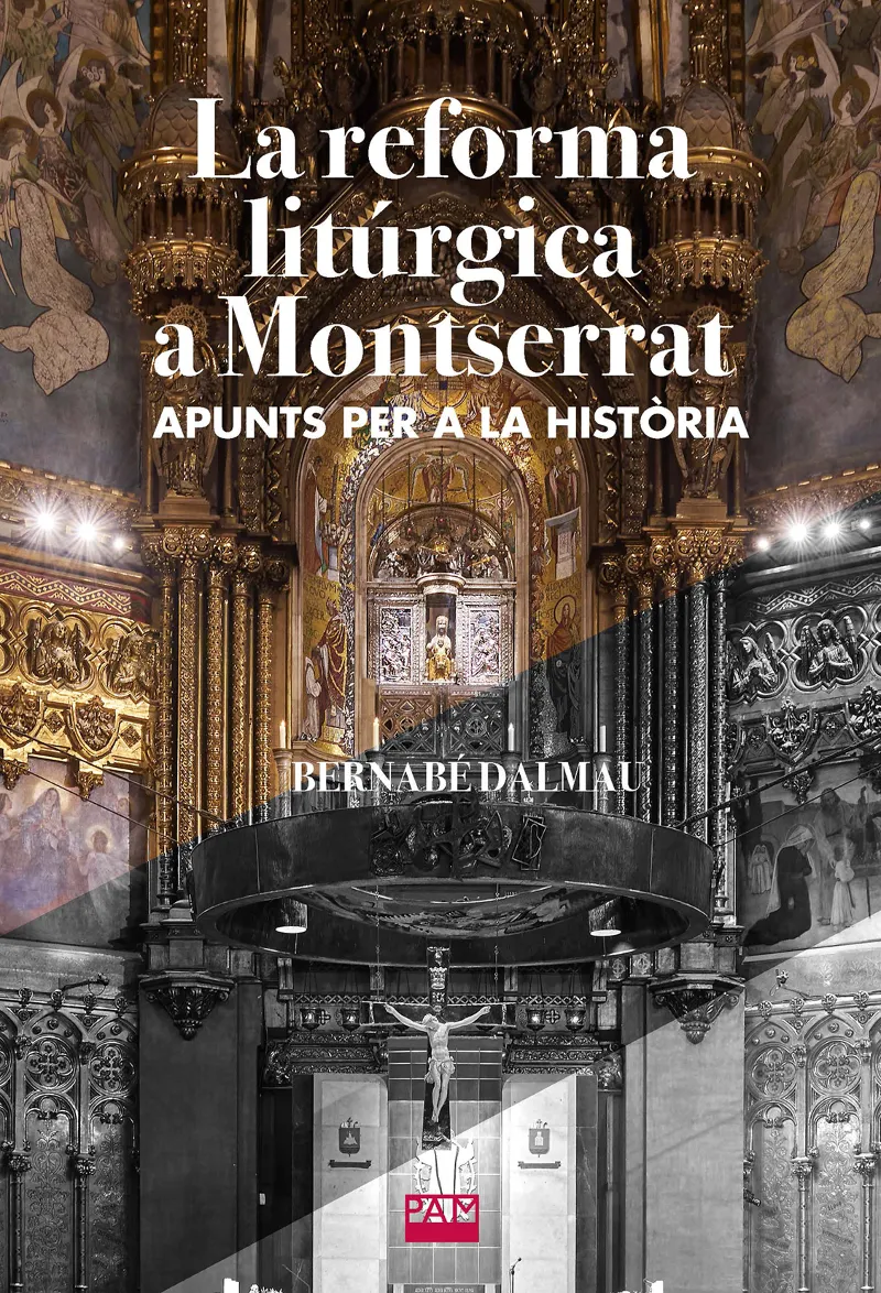 LA REFORMA LITÚRGICA A MONTSERRAT