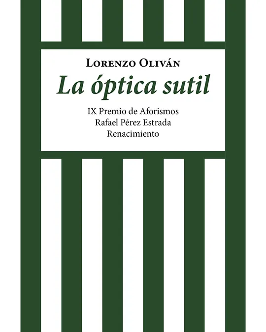 LA ÓPTICA SUTIL