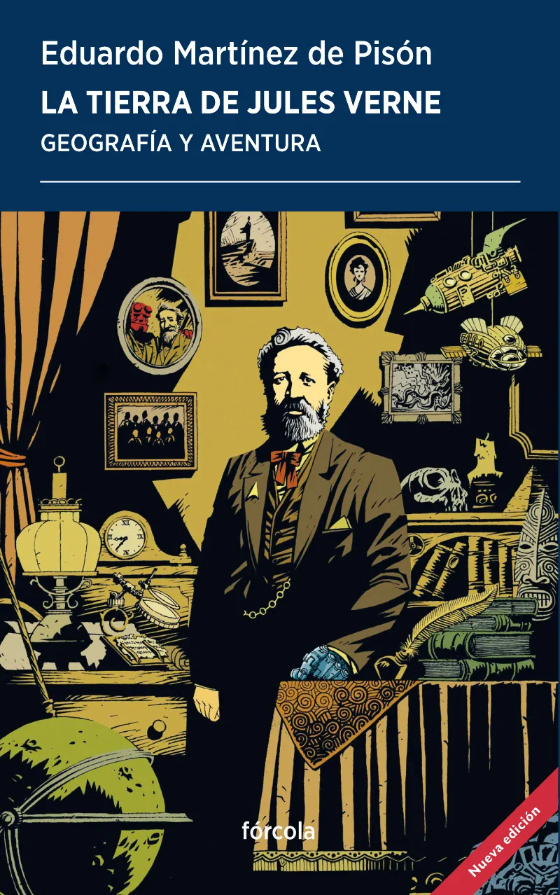LA TIERRA DE JULES VERNE: GEOGRAFÍA Y AVENTURA