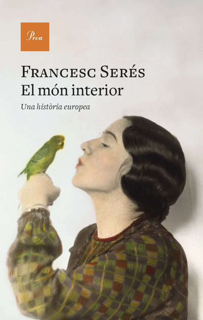 EL MÓN INTERIOR: UNA HISTORIA EUROPEA