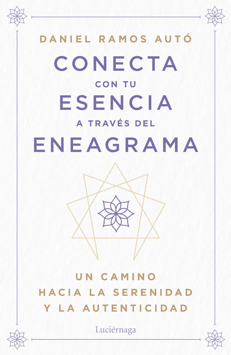 CONECTA CON TU ESENCIA A TRAVÉS DEL ENEAGRAMA