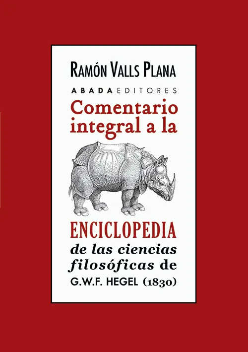 COMENTARIO INTEGRAL A LA ENCICLOPEDIA DE LA CIENCIAS FILOSÓFICAS