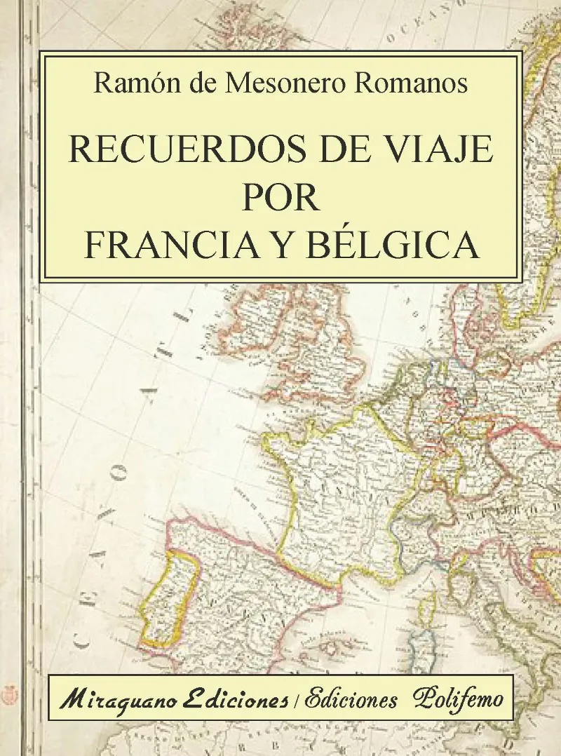 RECUERDOS DE VIAJE POR FRANCIA Y BÉLGICA
