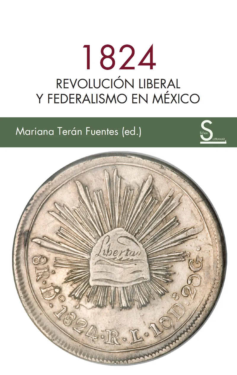 1824 REVOLUCION LIBERAL Y FEDERALISMO EN MEXICO