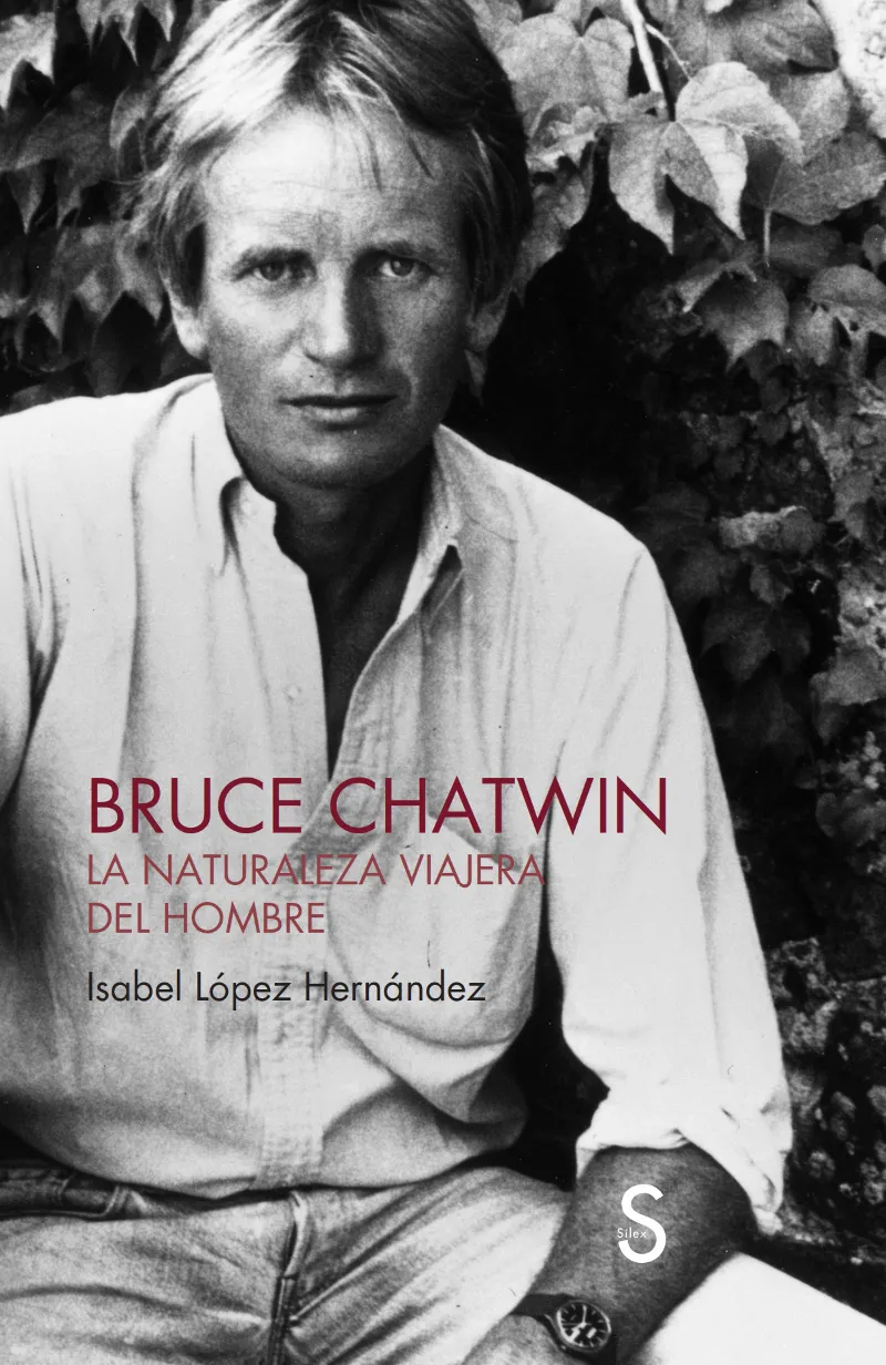 BRUCE CHATWIN: LA NATURALEZA VIAJERA DEL HOMBRE
