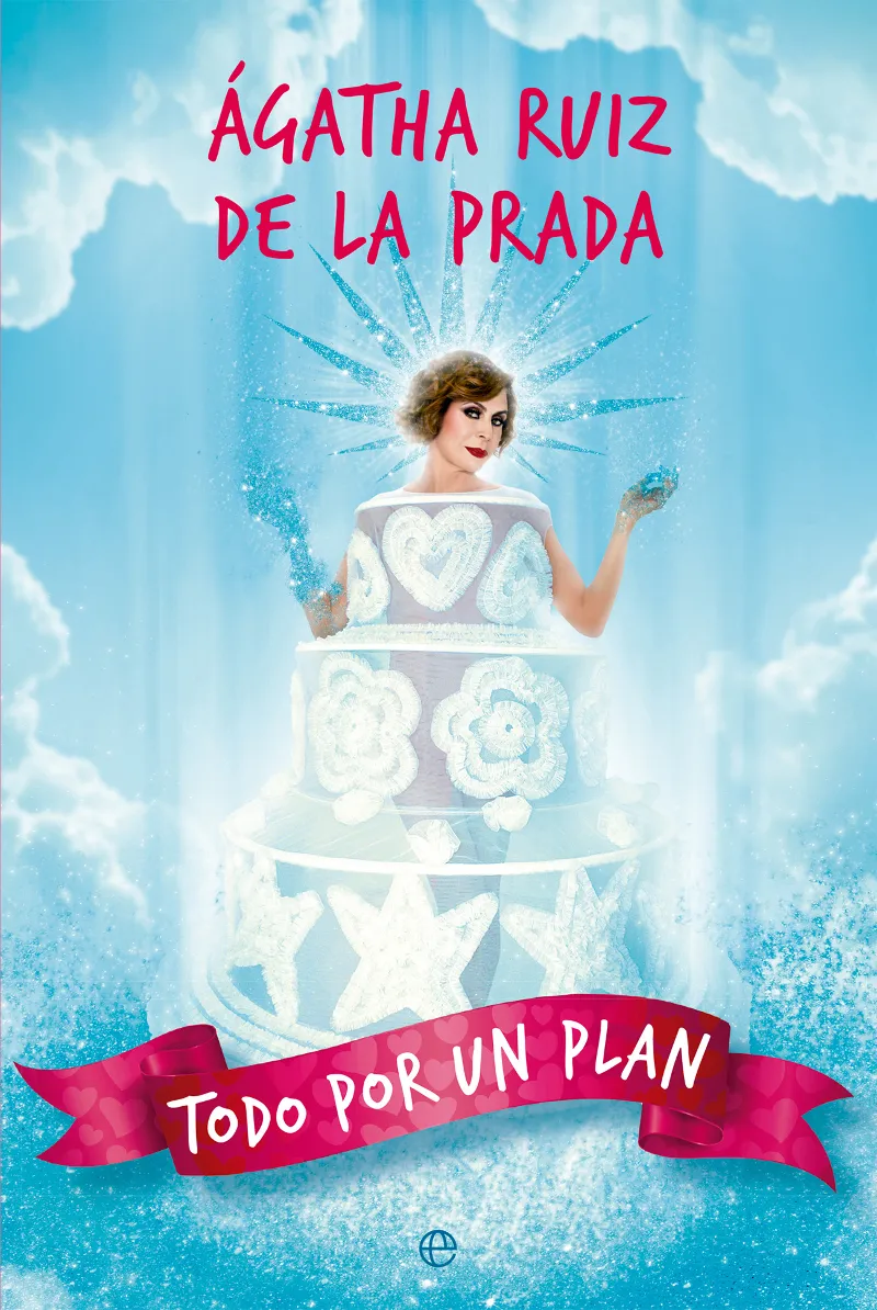TODO POR UN PLAN (AGATHA RUIZ DE LA PRADA)