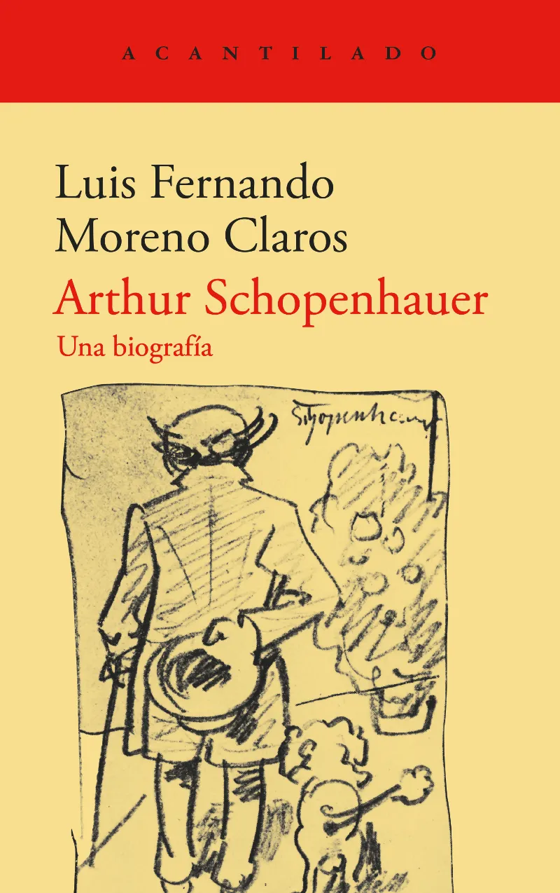 ARTHUR SCHOPENHAUER: UNA BIOGRAFIA