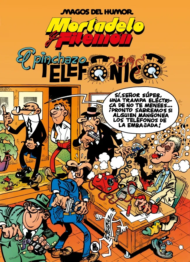 MAGOS DEL HUMOR 055: MORTADELO Y FILEMÓN: EL PINCHAZO TELEFÓNICO