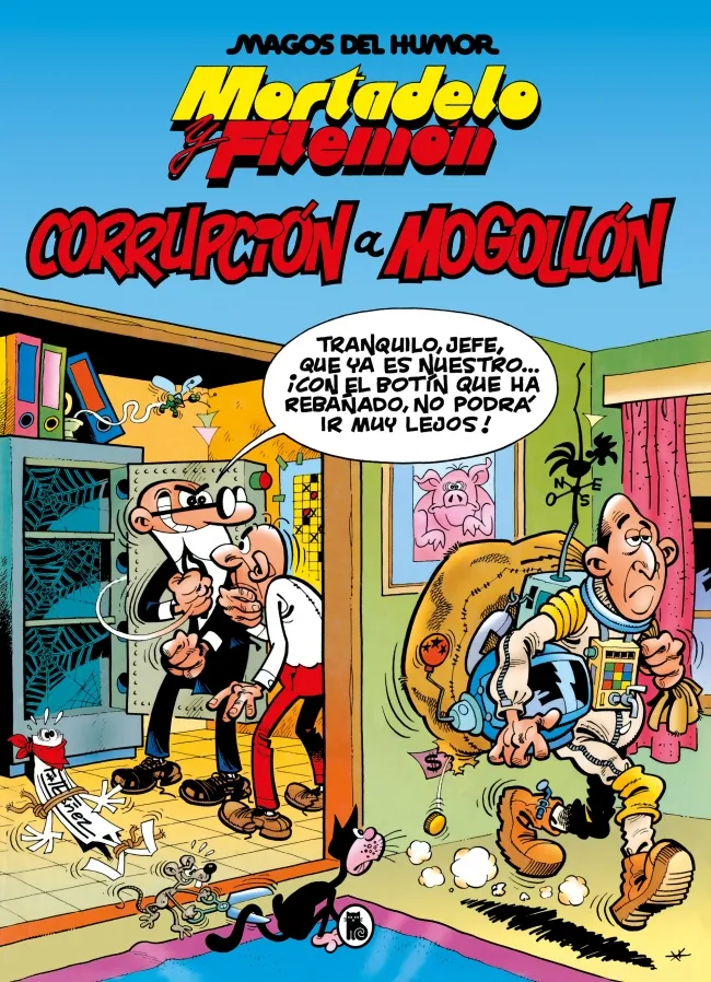 MAGOS DEL HUMOR 059: MORTADELO Y FILEMÓN. CORRUPCIÓN A MOGOLLÓN