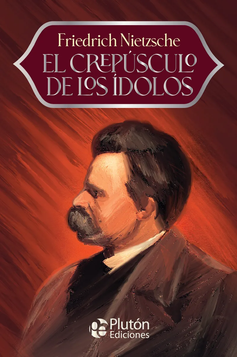 EL CREPUSCULO DE LOS IDOLOS