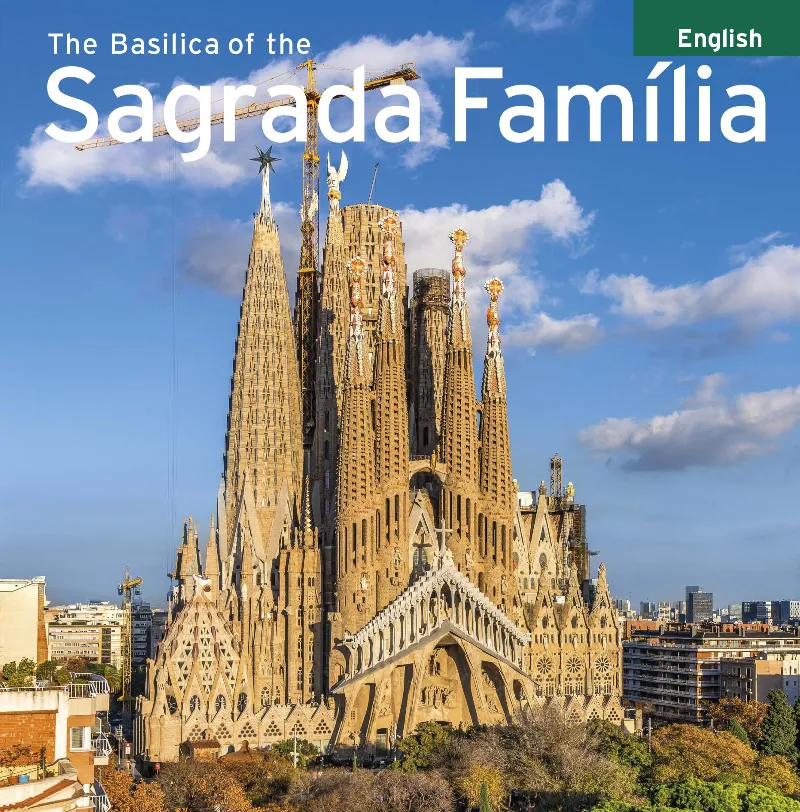 BASILICA DE LA SAGRADA FAMILIA (ENGLISH)