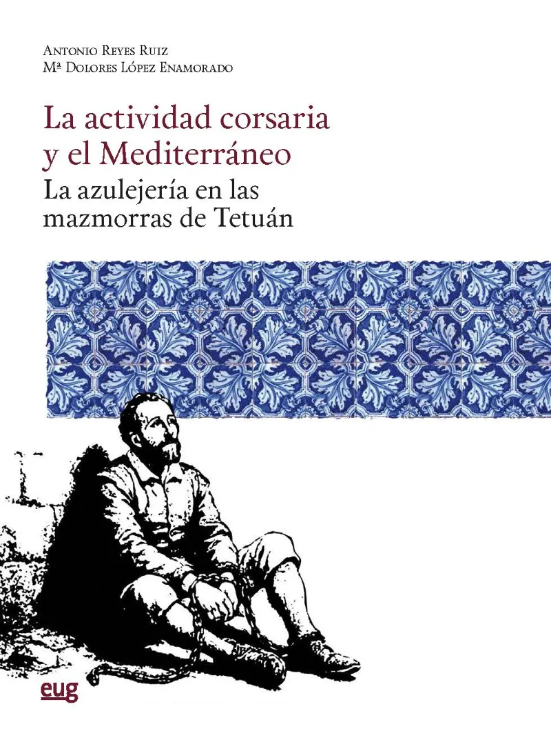 LA ACTIVIDAD CORSARIA Y EL MEDITERRANEO