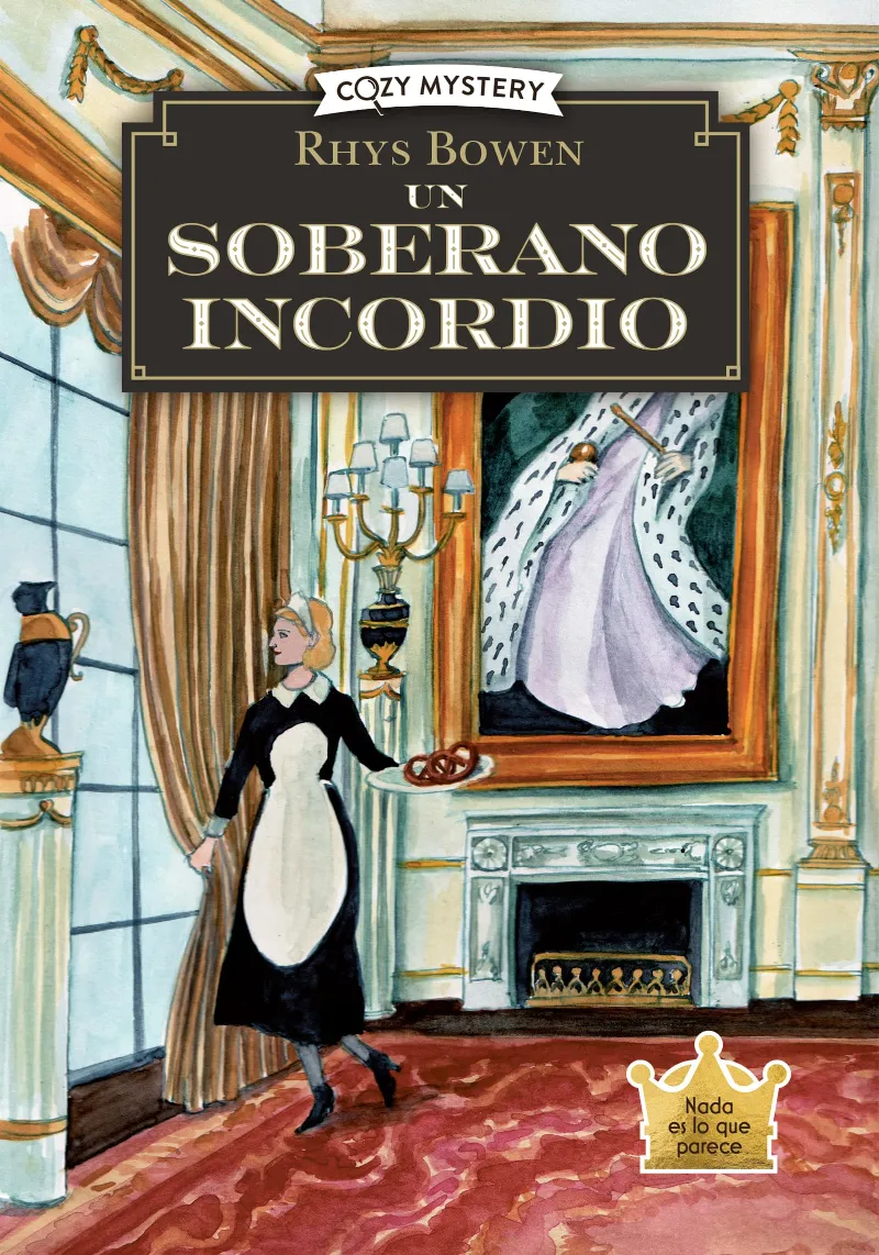 UN SOBERANO INCORDIO (COZY MYSTERY)