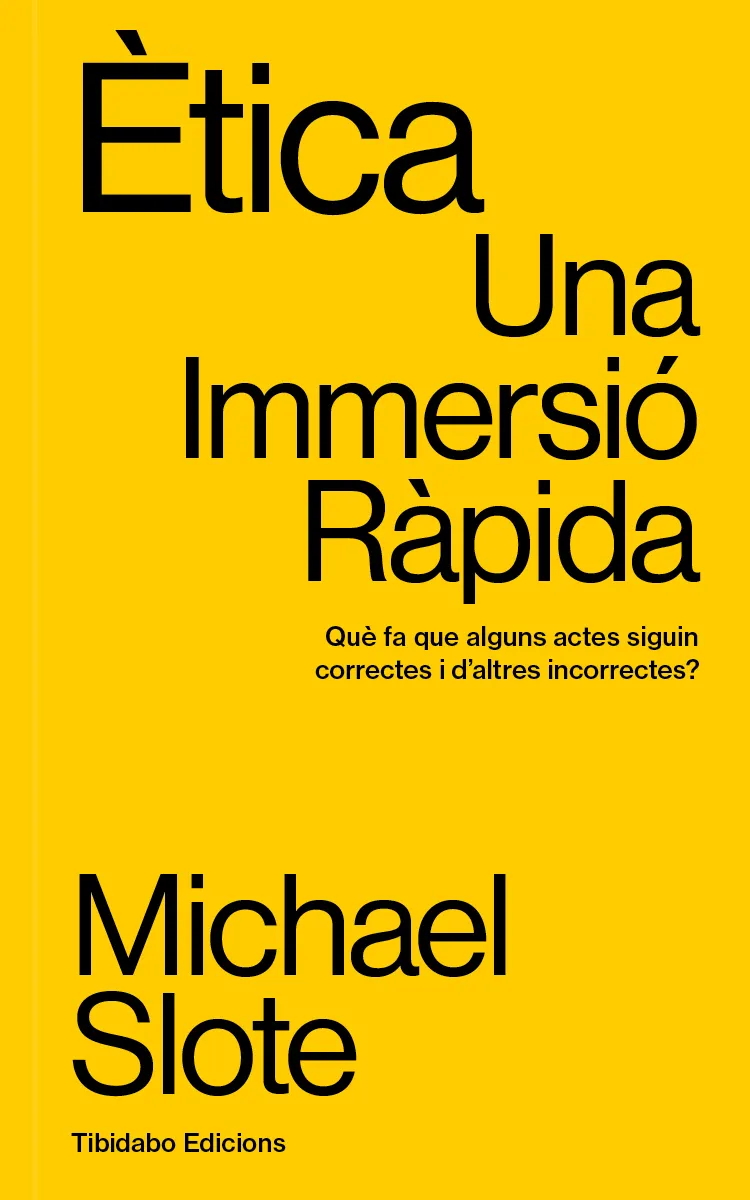ÈTICA.UNA IMMERSIÓ RÀPIDA