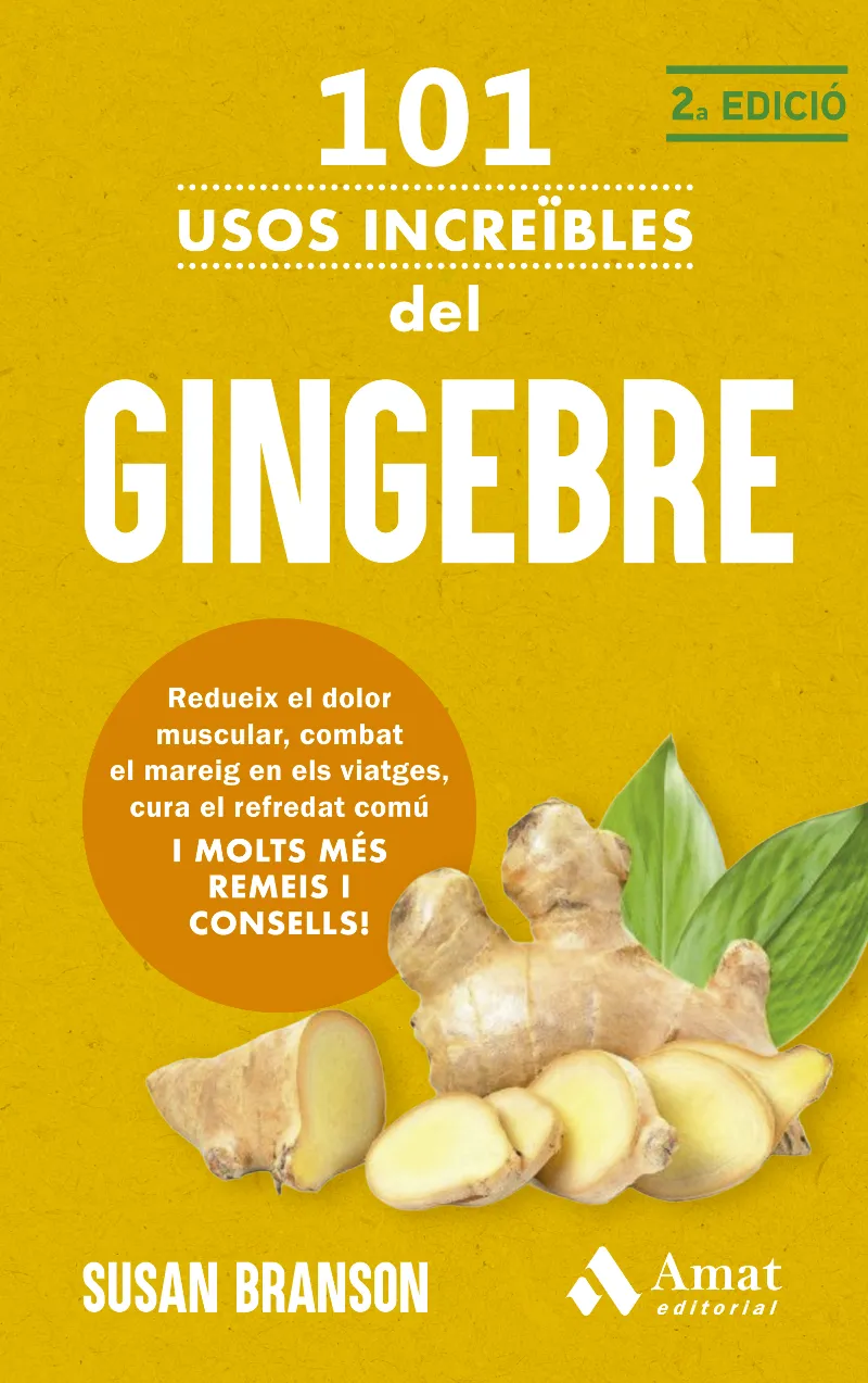 101 USOS INCREÏBLES DEL GINGEBRE