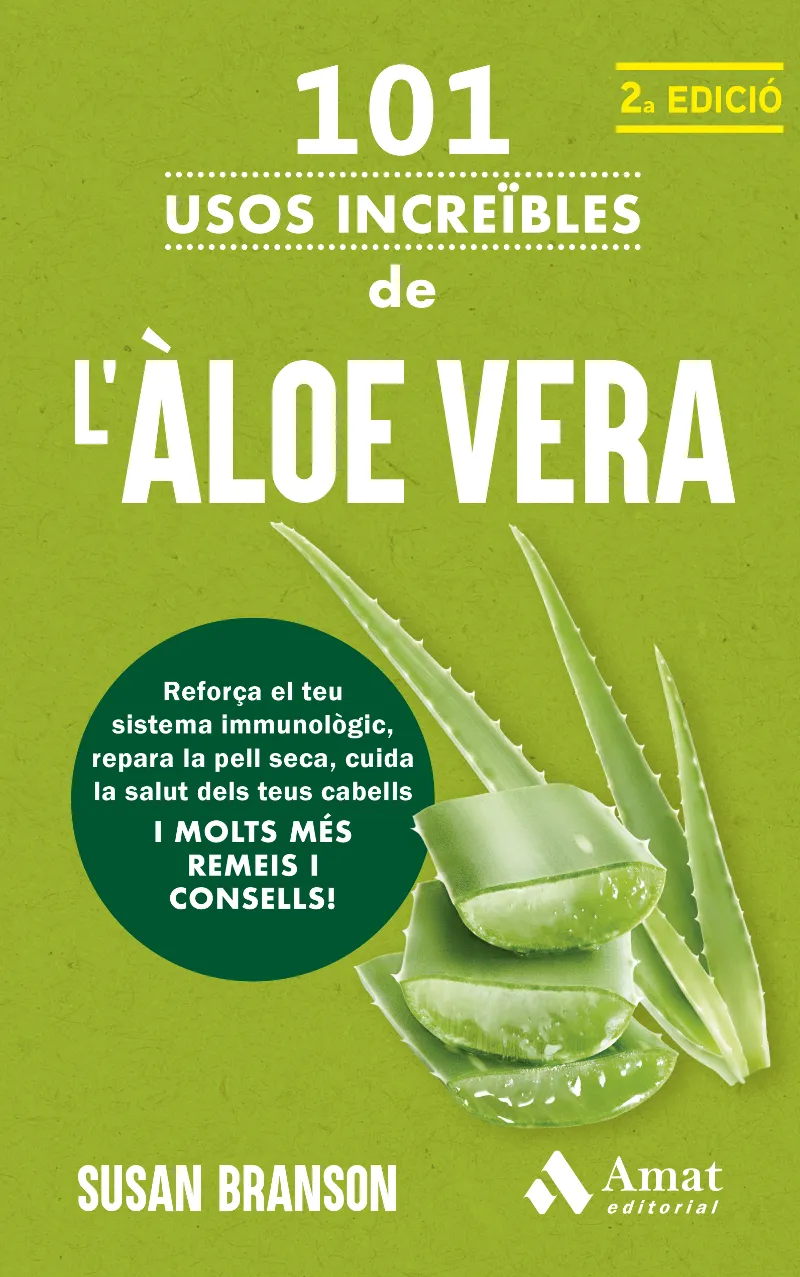 101 USOS INCREÏBLES DE L'ÀLOE VERA
