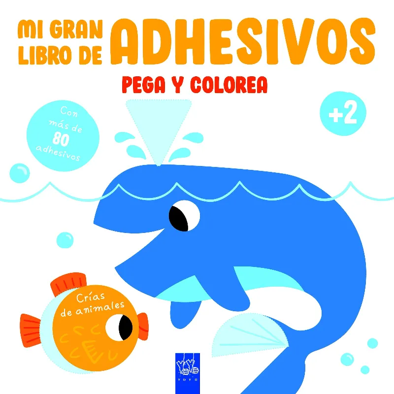 Mi gran libro de adhesivos. Pega y colorea. CRÍAS DE ANIMALES