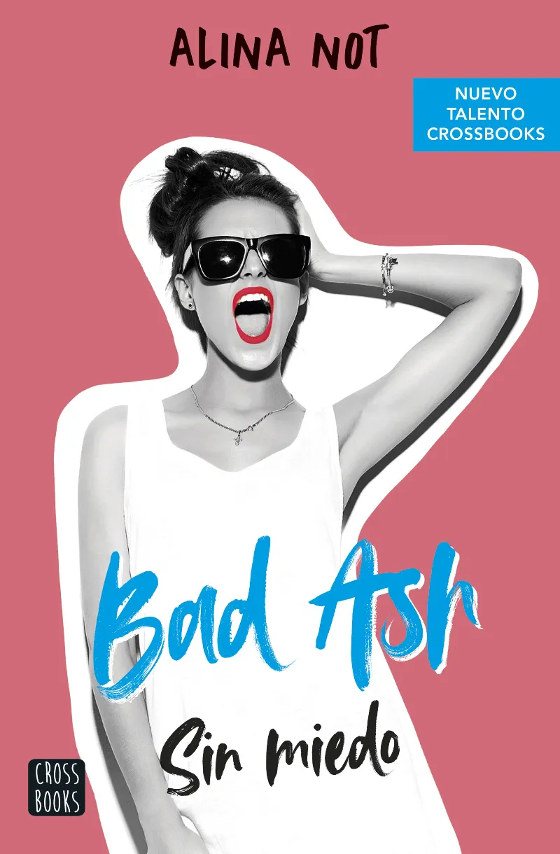 BAD ASH 02 - SIN MIEDO