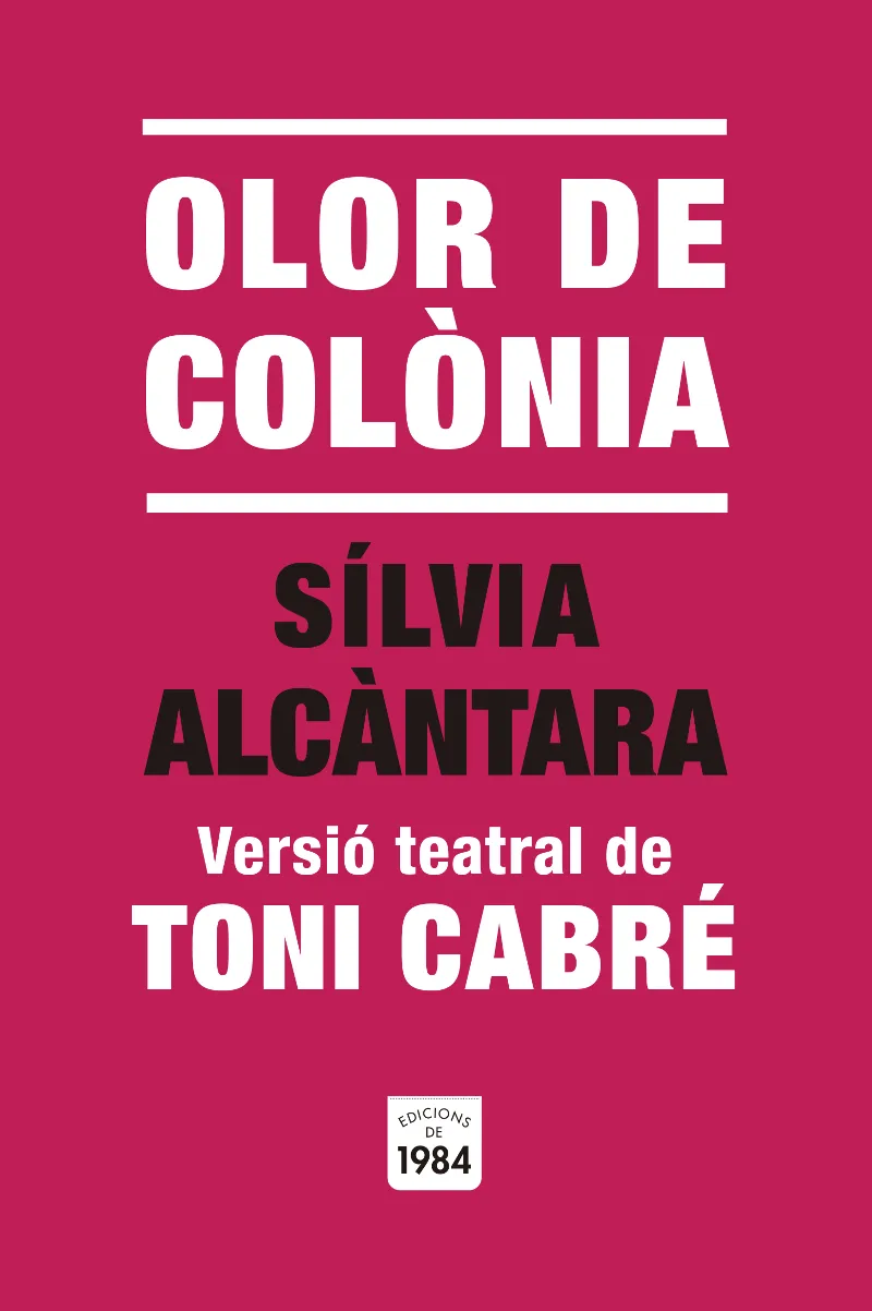 OLOR DE COLÒNIA