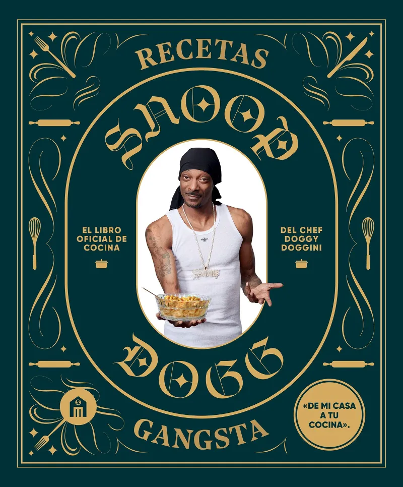 RECETAS GANGSTA. EL LIBRO OFICIAL DE COCINA DEL CHEF DOGGY DOGGINI