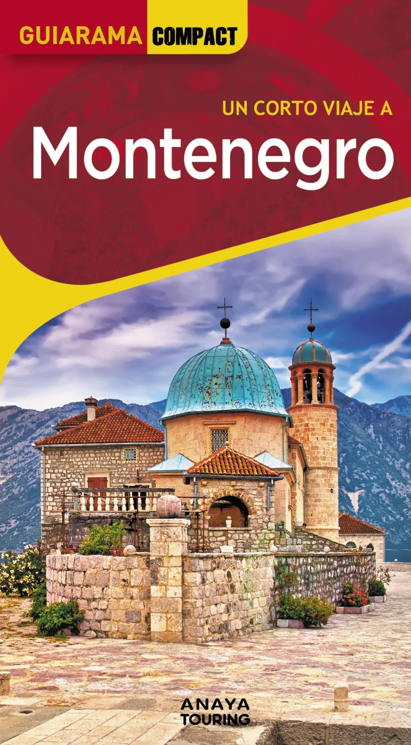 MONTENEGRO(GUIARAMA COMPACT UN CORTO VIAJE A. EDICIÓN 2025)