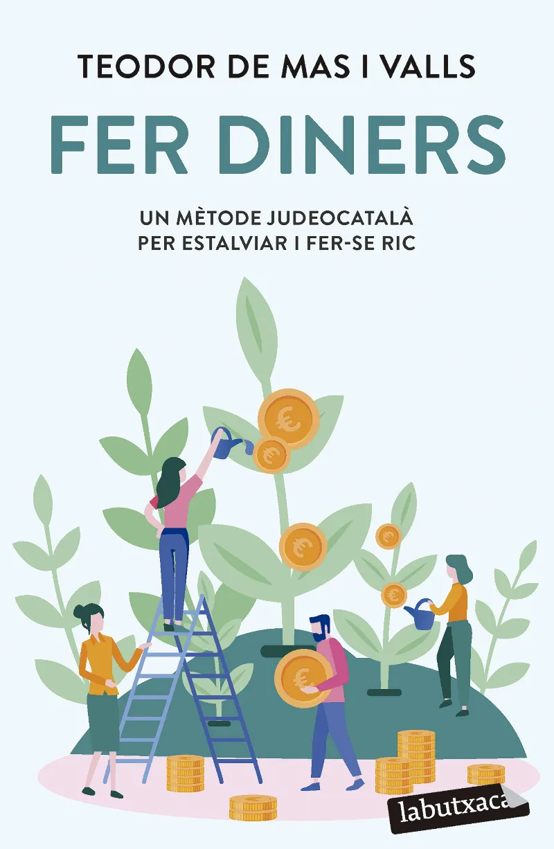 FER DINERS: UN METODE JUDEOCATALA PER ESTALVIAR I FER-SE RIC
